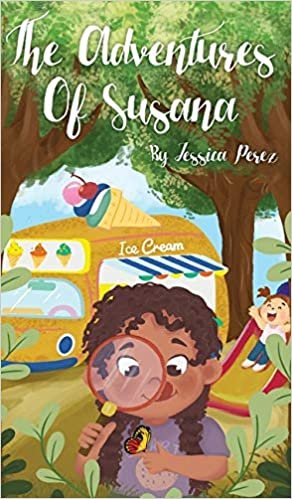 okumak The Adventures of Susana: A Day at The Park - Un Día En El Parque