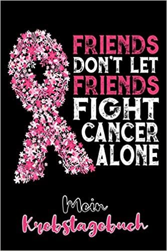 Mein Krebstagebuch: Das Begleittagebuch für Krebspatient oder Krebspatientin ♡ Alle Gedanken dokumentieren - positiver in die Zukunft schauen ♡ Softcover