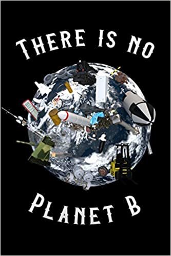 okumak there is no planet B: Earth Day &amp; arbor day Notebook / journals Herb Gardening Planning, Environmental Awareness Planners