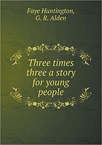okumak Three Times Three a Story for Young People