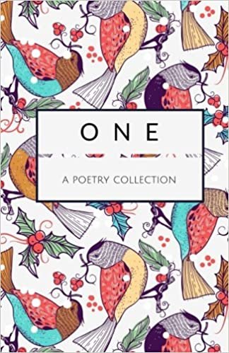 okumak One - a poetry collection - Special Christmas Holiday Gift Edition (Birds)