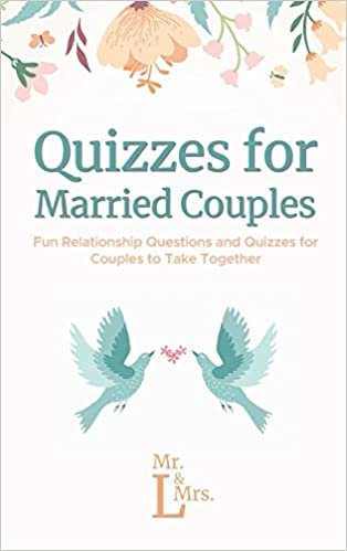 okumak Quizzes for Married Couples: Fun Relationship Questions and Quizzes for Couples to Take Together