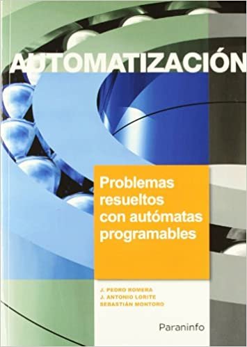 okumak Automatizacion - Problemas Resueltos Con Automatas Programables