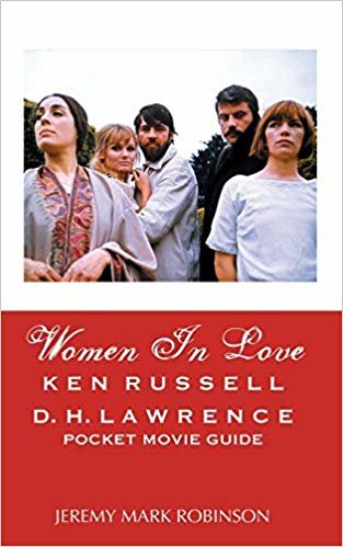 okumak Women In Love: Ken Russell: D.H. Lawrence: Pocket Movie Guide