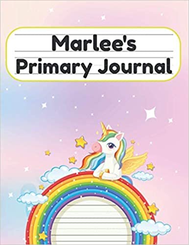 okumak Marlee&#39;s Primary Journal: Grade Level K-2 Draw and Write, Dotted Midline Creative Picture Notebook Early Childhood to Kindergarten