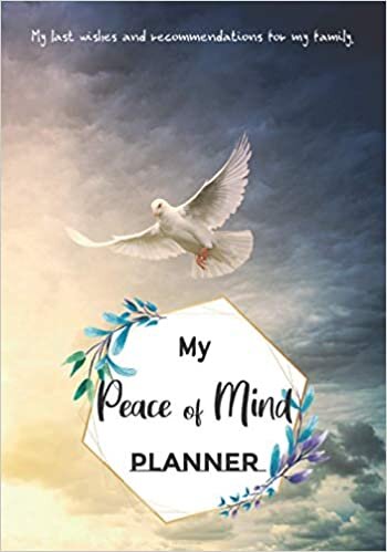 okumak PEACE OF MIND PLANNER: What to do When I die - checklist for my family