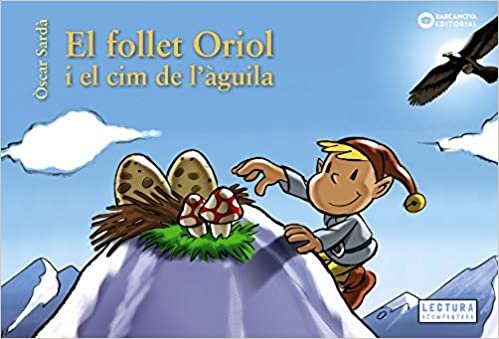 okumak El follet Oriol i el cim de l&#39;àguila