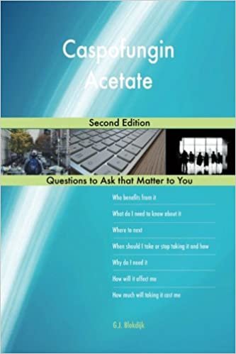 okumak Caspofungin Acetate; Second Edition