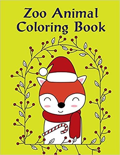 Zoo Animal Coloring Book: Christmas Book from Cute Forest Wildlife Animals