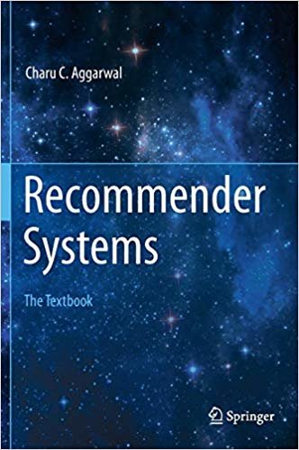 okumak Recommender Systems : The Textbook