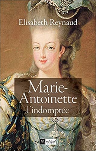 okumak Marie-Antoinette l&#39;indomptée