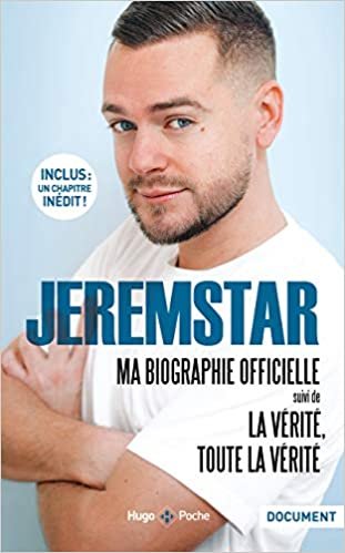 okumak Jeremstar : Ma biographie officielle - Suivi de La vérité toute la vérité -Chapitre Inédit-
