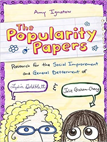 okumak The Popularity Papers: Research for the Social Improvement and General Betterment of Lydia Goldblatt and Julie Graham-Chang (Popularity Papers (Hardcover))