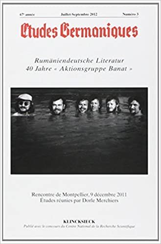 okumak Études germaniques - N°3/2012: Rumäniendeutsche Literatur 40 Jahre « Aktionsgruppe Banat »: Numéro 267