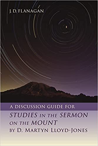 okumak A Discussion Guide for STUDIES IN THE SERMON ON THE MOUNT by D. Martyn Lloyd-Jones