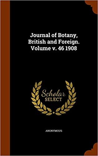 okumak Journal of Botany, British and Foreign. Volume v. 46 1908