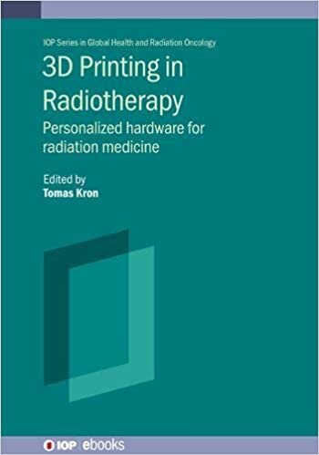 3D Printing in Radiotherapy: Personalized hardware for radiation medicine