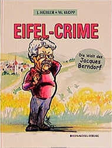 okumak Hübler, J: Eifel-Crime - die Welt des Jacques Berndorf