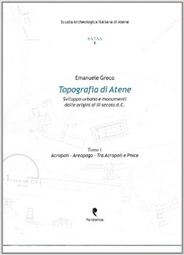 okumak Topografia di Atene. Sviluppo urbano e monumenti dalle origini al III secolo d. C.