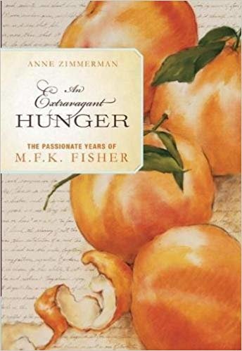 okumak An Extravagant Hunger: The Passionate Years of M.F.K. Fisher