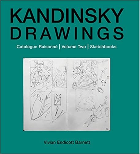 okumak Kandinsky Drawings: Catalogue Raisonne-sketchbooks: v. 2