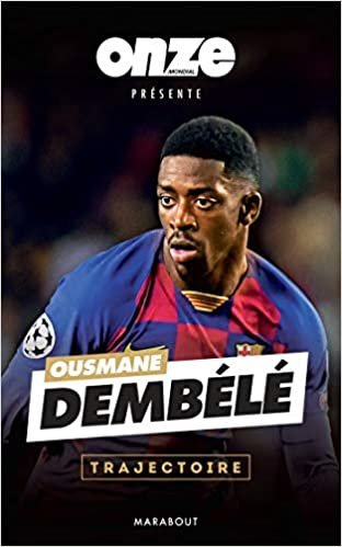 okumak Ousmane Dembélé : Confidences (Sports, Band 31579)