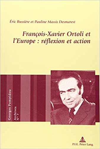okumak Francois-Xavier Ortoli et l&#39;Europe : reflexion et action