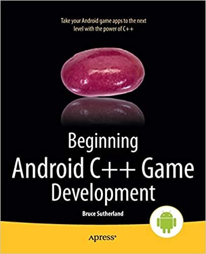 okumak Beginning Android C++ Game Development (Beginning Apress)