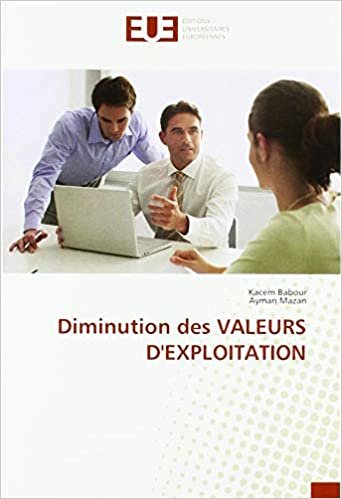 okumak Diminution des VALEURS D&#39;EXPLOITATION