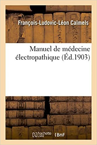 okumak Manuel de médecine électropathique (Sciences)