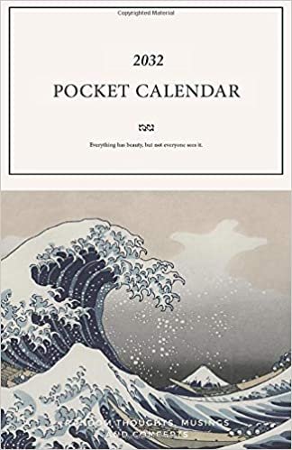 okumak Pocket Calendar 2032; Everything has beauty, but not everyone sees it.: Time Planner 2032; plan your next steps to reach your Goals, extra &#39;to-do&#39; and ... for the best overview and clean organization