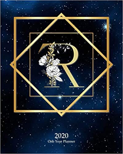 okumak R - 2020 One Year Planner: Elegant Monogram Gold Initial Galaxy Stars Dark Blue Night Sky | Jan 1 - Dec 31 2020 | Weekly &amp; Monthly Planner + Habit ... Monogram Initials Schedule Organizer, Band 1)