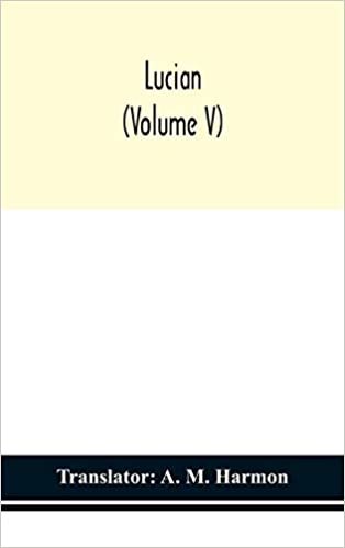 okumak Lucian (Volume V)