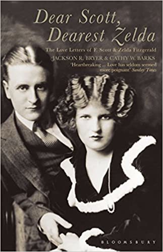 okumak Dear Scott, Dearest Zelda: The Love Letters of F.Scott and Zelda Fitzgerald
