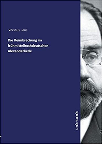 okumak Vorstius, J: Reimbrechung im frühmittelhochdeutschen Alexand