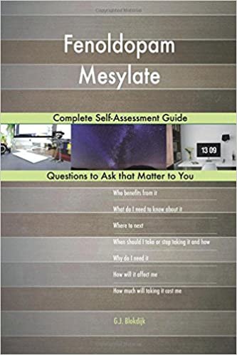 okumak Fenoldopam Mesylate; Complete Self-Assessment Guide