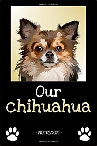 okumak Our chihuahua: dog owner | dogs | notebook | pet | diary | animal | book | draw | gift | e.g. dog food planner | ruled pages + photo collage | 6 x 9 inch