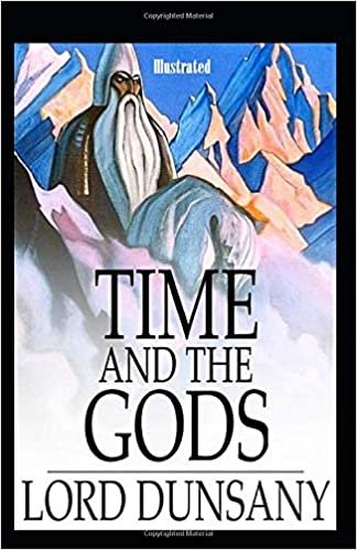 okumak Time and the Gods Illustrated