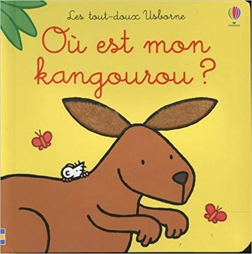 okumak Où est mon kangourou ? - Les tout-doux Usborne