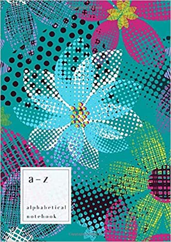 okumak A-Z Alphabetical Notebook: A5 Medium Ruled-Journal with Alphabet Index | Abstract Grunge Flower Cover Design | Teal
