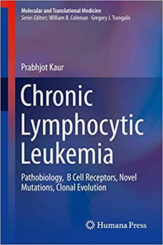 okumak Chronic Lymphocytic Leukemia : Pathobiology, B Cell Receptors, Novel Mutations, Clonal Evolution