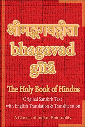 okumak Bhagavad Gita, The Holy Book of Hindus: Original Sanskrit Text with English Translation &amp; Transliteration [ A Classic of Indian Spirituality ]