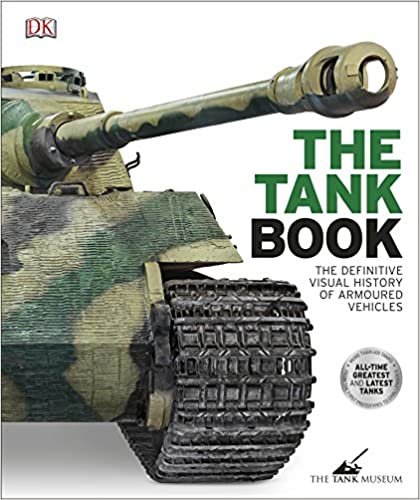 okumak The Tank Book: The Definitive Visual History of Armoured Vehicles