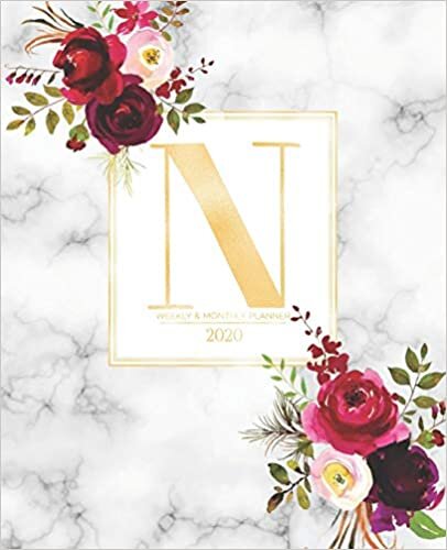 okumak Weekly &amp; Monthly Planner 2020 N: Burgundy Marsala Flowers Gold Monogram Letter N (7.5 x 9.25 in) Horizontal at a glance Personalized Planner for Women Moms Girls and School