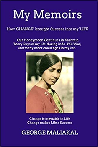 My Memoirs - How 'Change' brought 'Success' into my 'Life'.