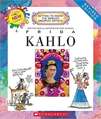 okumak Frida Kahlo (Revised Edition) (Getting to Know the Worlds Greatest Artists (Paperback))