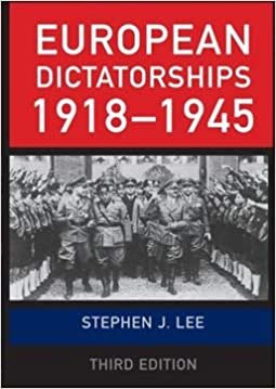 okumak European Dictatorships 1918-1945