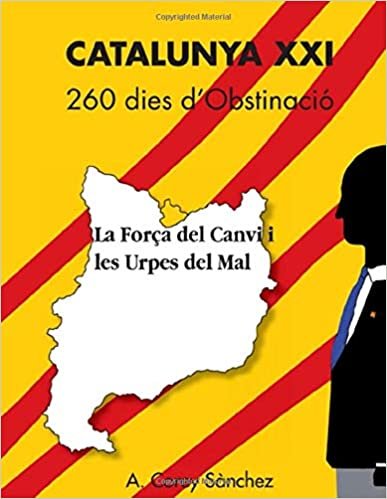 okumak CATALUNYA XXI 260 DIES D&#39;OBSTINACIÓ: LA FORÇA DEL CANVI I LES URPES DEL MAL