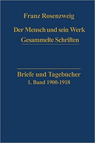 okumak Briefe und Tagebücher (Franz Rosenzweig Gesammelte Schriften (1), Band 1)