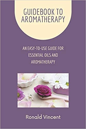 okumak Guidebook to Aromatherapy: An Easy-to-Use Guide for Essential Oils and Aromatherapy